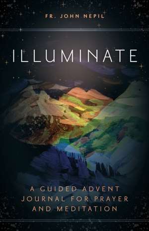 Illuminate de Fr John Nepil