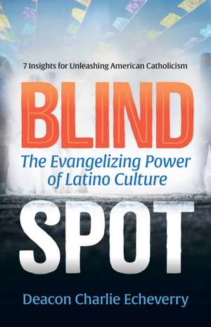 Blind Spot de Deacon Charlie Echeverry