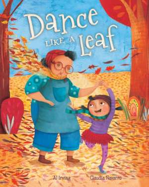 Dance Like a Leaf de AJ Irving