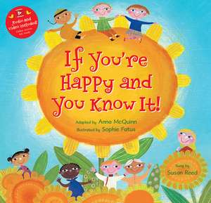 If You're Happy and You Know It! de Anna Mcquinn