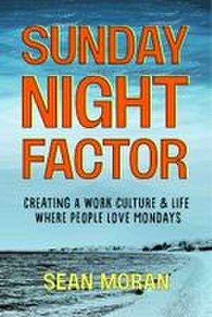 Sunday Night Factor de Sean Moran