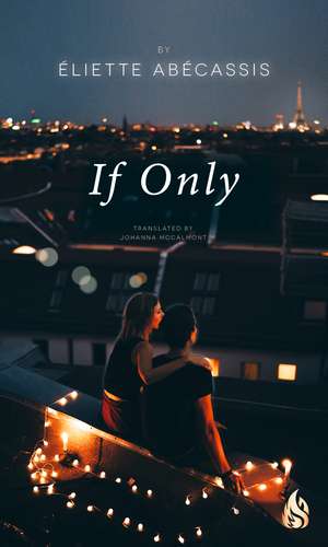 If Only de Eliette Abecassis