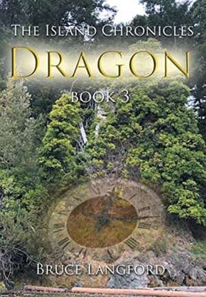 Dragon: Book Three de Bruce Langford