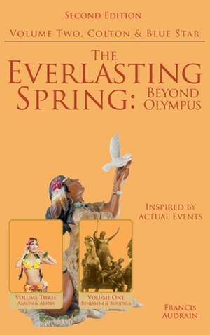 The Everlasting Spring de Francis Audrain