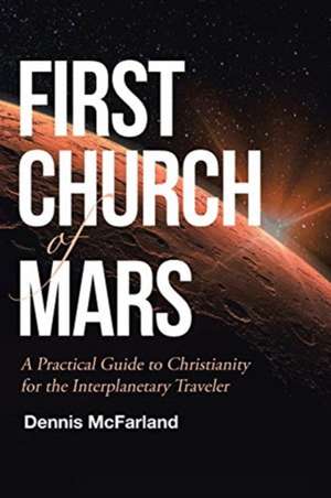 First Church of Mars de Dennis McFarland