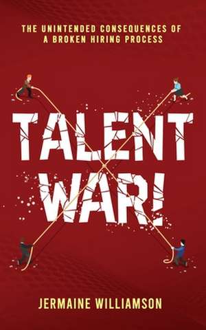 Talent War! de Jermaine Williamson