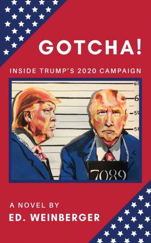 GOTCHA! de Ed. Weinberger