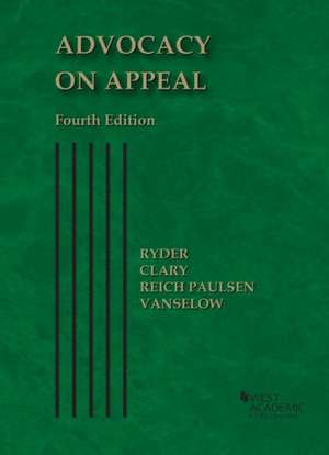 Advocacy on Appeal de Michael J. Vanselow