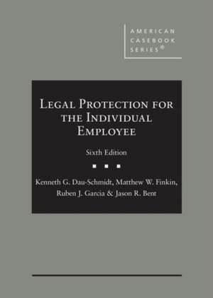 Legal Protection for the Individual Employee de Jason R. Bent