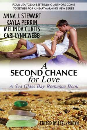 A Second Chance for Love de Anna J Stewart