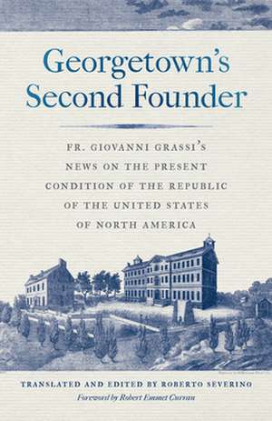 Georgetown's Second Founder de Giovanni Grassi