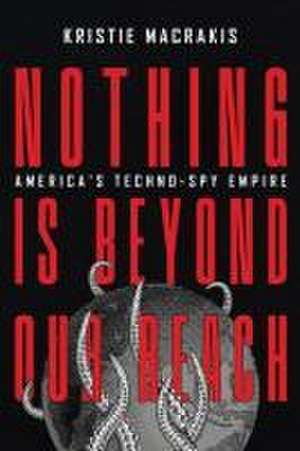 Nothing Is Beyond Our Reach de Kristie Macrakis