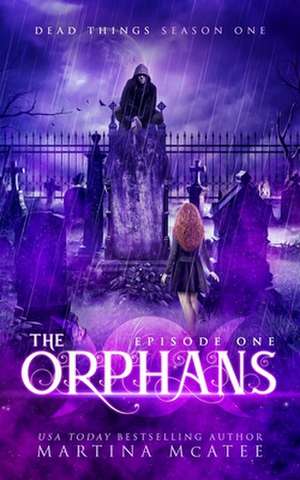 The Orphans de Martina McAtee