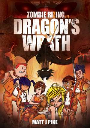 Dragon's Wrath de Matt J Pike