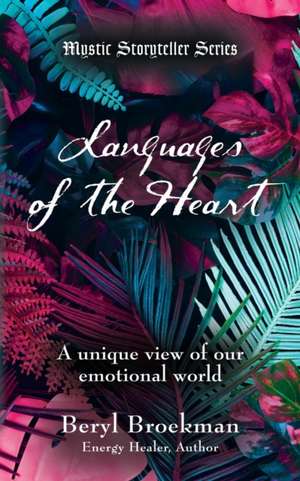 LANGUAGES OF THE HEART de Beryl Broekman