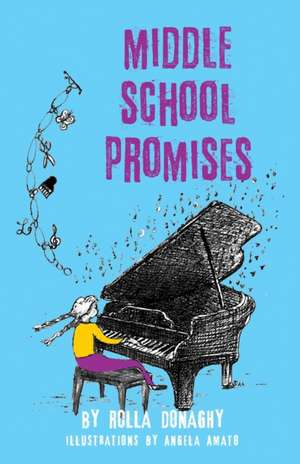 MIDDLE SCHOOL PROMISES de Rolla Donaghy