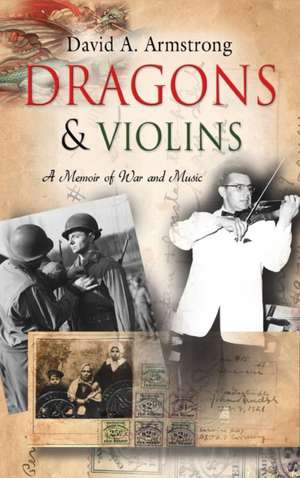 Dragons & Violins de David A. Armstrong