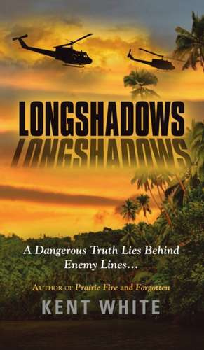 LONGSHADOWS de Kent White