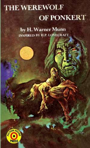 The Werewolf of Ponkert de H Warner Munn