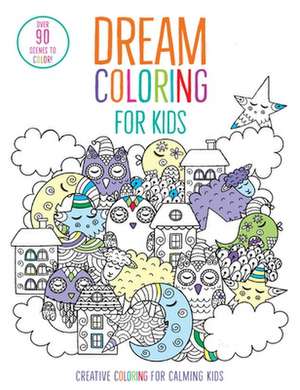 Dream Coloring for Kids de Insight Kids