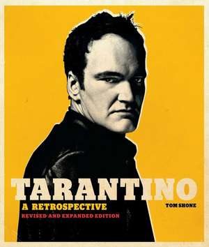 Tarantino: A Retrospective de Tom Shone