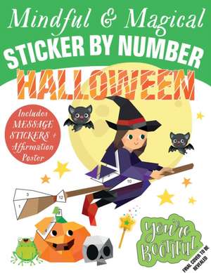 Mindful Sticker by Number: Halloween: (Sticker Books for Kids, Activity Books for Kids, Mindful Books for Kids) de Insight Kids