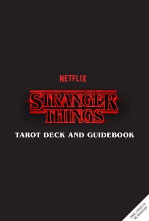 Stranger Things Tarot Deck and Guidebook de Insight Editions