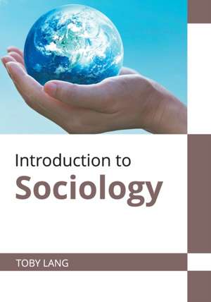 Introduction to Sociology de Toby Lang