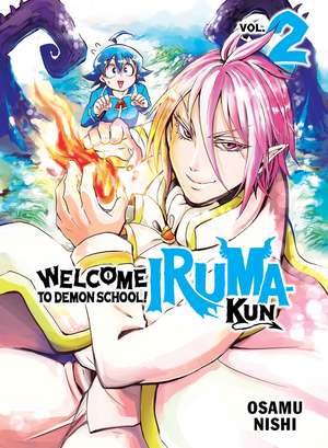 Welcome to Demon School! Iruma-kun 2 de Osamu Nishi