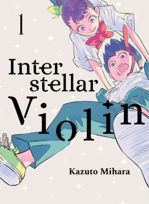 Interstellar Violin 1 de Kazuto Mihara