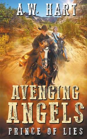 Avenging Angels de A. W. Hart