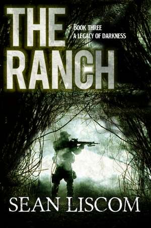 The Ranch de Sean Liscom