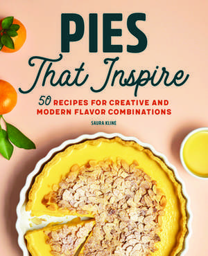 Pies That Inspire de Saura Kline