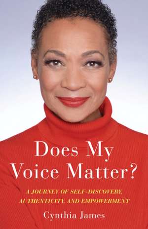 Does My Voice Matter? de Cynthia James