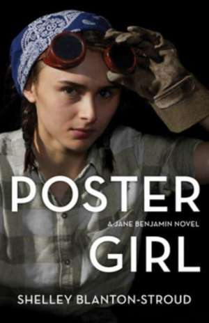 Poster Girl de Shelley Blanton-Stroud