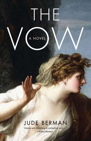 The Vow: A Novel de Jude Berman