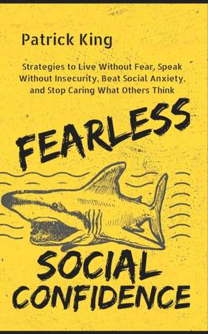 Fearless Social Confidence de Patrick King