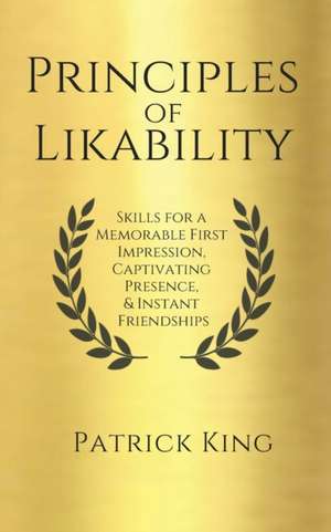 Principles of Likability de Patrick King