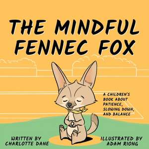 The Mindful Fennec Fox de Charlotte Dane