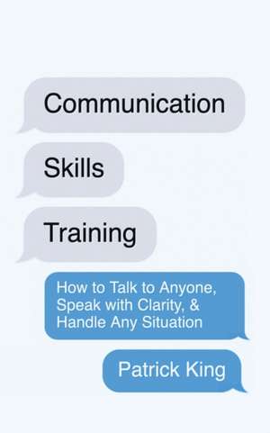 Communication Skills Training de Patrick King