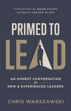 Primed to Lead de Chris Warszawski