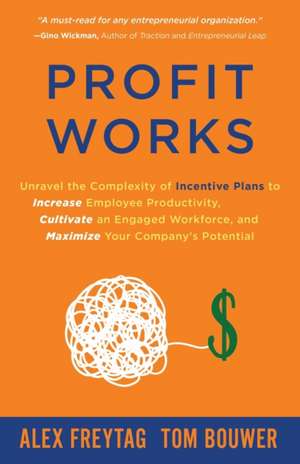 Profit Works de Alex Freytag