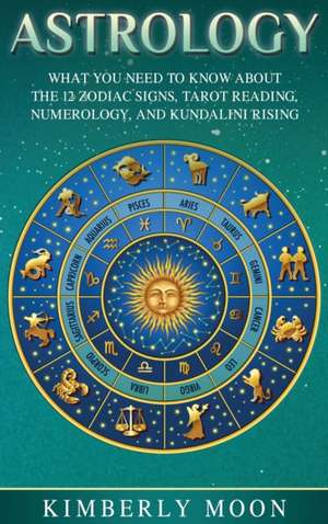 Astrology de Kimberly Moon