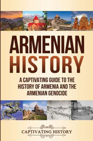 Armenian History de Captivating History