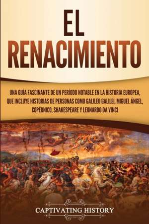 El Renacimiento de Captivating History