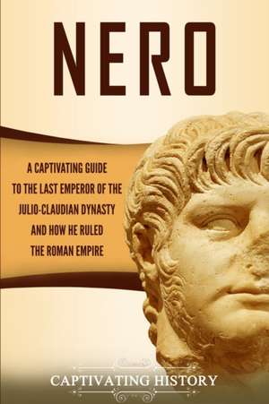 Nero de Captivating History