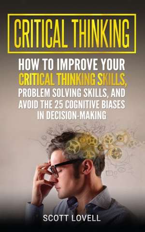 Critical Thinking de Scott Lovell