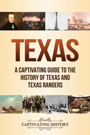 Texas de Captivating History