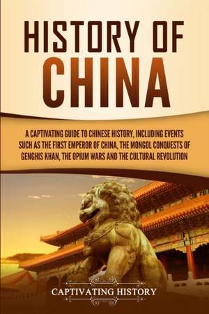 History of China de Captivating History