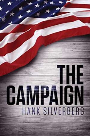 The Campaign de Hank Silverberg